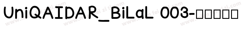 UniQAIDAR_BiLaL 003字体转换